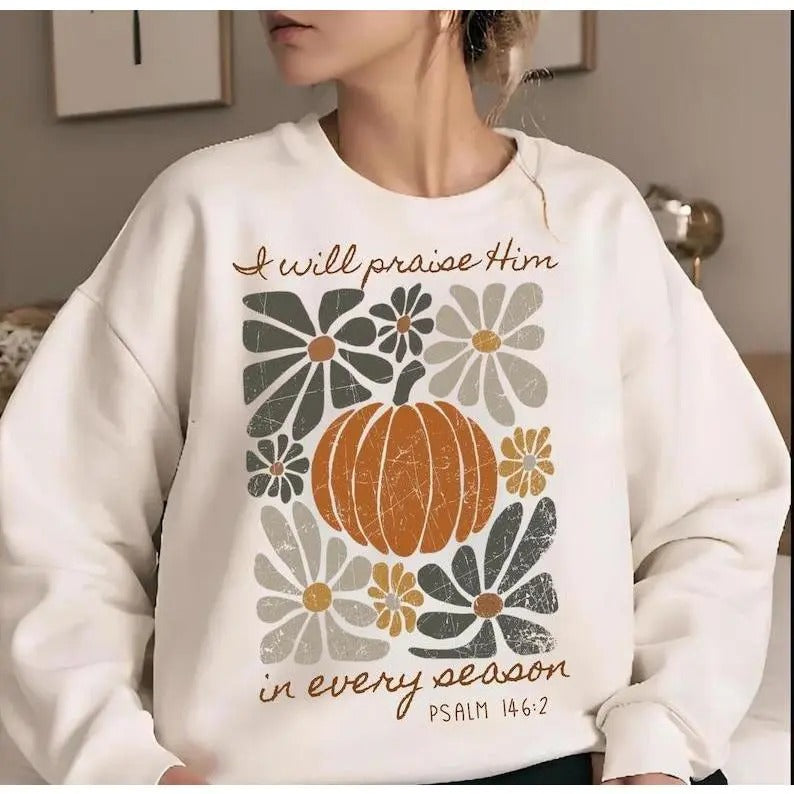 I Will Praise Him Every Season Thanksgiving Autumn Sublimation Fall Thanksgiving Shirt Boho Shirt T-Shirts, Hoodie, Sweatshirt
