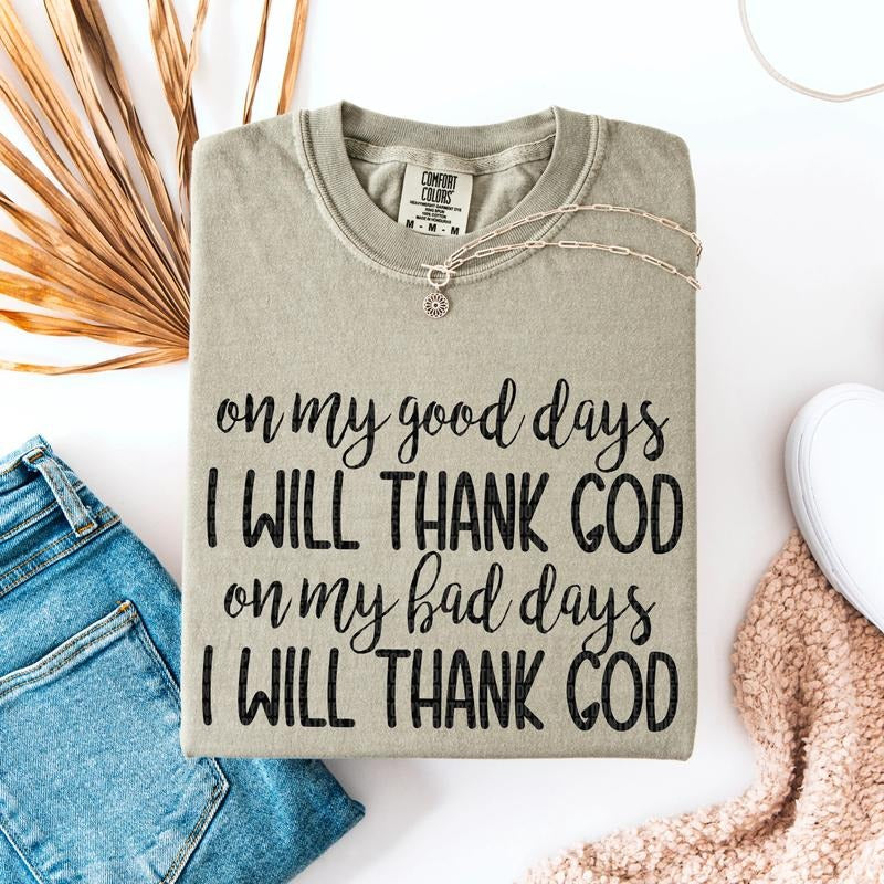 I Will Thank God DTF Transfers - THIS IS NOT A SHIRT Hoodie, Sweatshirt | GrindPrints.com