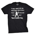 I Wrestled An Anaconda For 6 Days Funny Offensive T shirt for Men Hoodie, Sweatshirt | GrindPrints.com