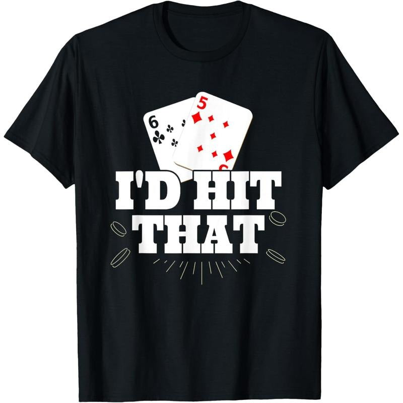 I'd Hit That Funny Gambling Lucky Blackjack Poker T-Shirt made in usa Hoodie, Sweatshirt | GrindPrints.com