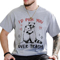 I'd Pick You Over Trash Graphic Tee, Funny Raccoon Valentines Men T-shirt, Meme Trash Panda Valentine Shirt, Valentine's...
