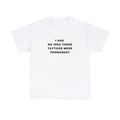I had no Idea These Tattoos were permanent Funny Tattooist Tattoo Minimalist Tattoo quote crewneck Plus Size Unisex Heavy...