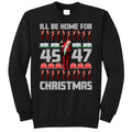 I'll Be Home For Christmas Donald Trump 45 47 MAGA Trump Dance Ugly Christmas Sweatshirt T-Shirts, Hoodie | GrindPrints.com