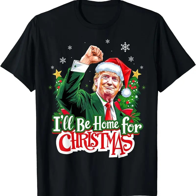 I'Ll Be Home Funny Trump Santa 2024 Cotton Menswear T-Shirts, Hoodie, Sweatshirt