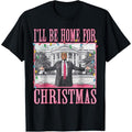 I'Ll Be Home Santa Funny Trump Xmas Pajamas Made Usastyle{N002}2 T-Shirts, Hoodie, Sweatshirt