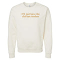 'I'll Just Have The Chicken Tenders' Crewneck Sweatshirt T-Shirts, Hoodie | GrindPrints.com