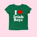 I love Irish Boys St Paddys Baby Tee, Y2K 2000's Style Tee, St. Patrick's Day Baby Tee, Women's Fitted Top Luck of Irish...