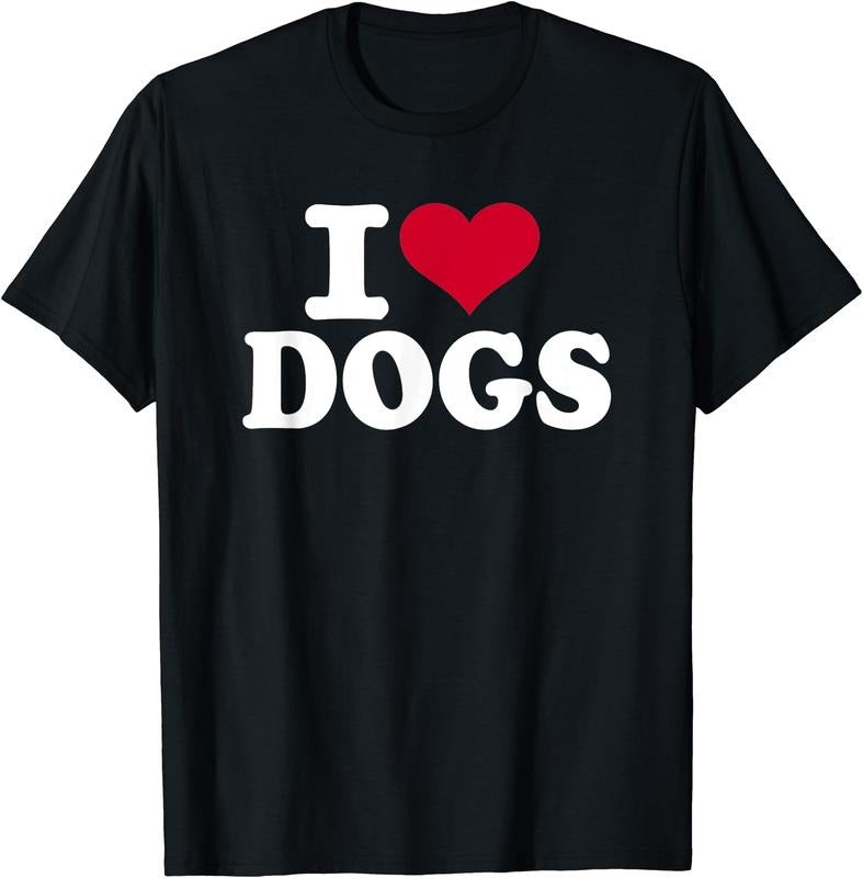 I love dogs T-Shirt | Unisex Cotton Tee, Short Sleeve, Size S-5XL Hoodie, Sweatshirt | GrindPrints.com