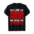 I love horror movies, maybe only 3 people like horror movie t-shirts