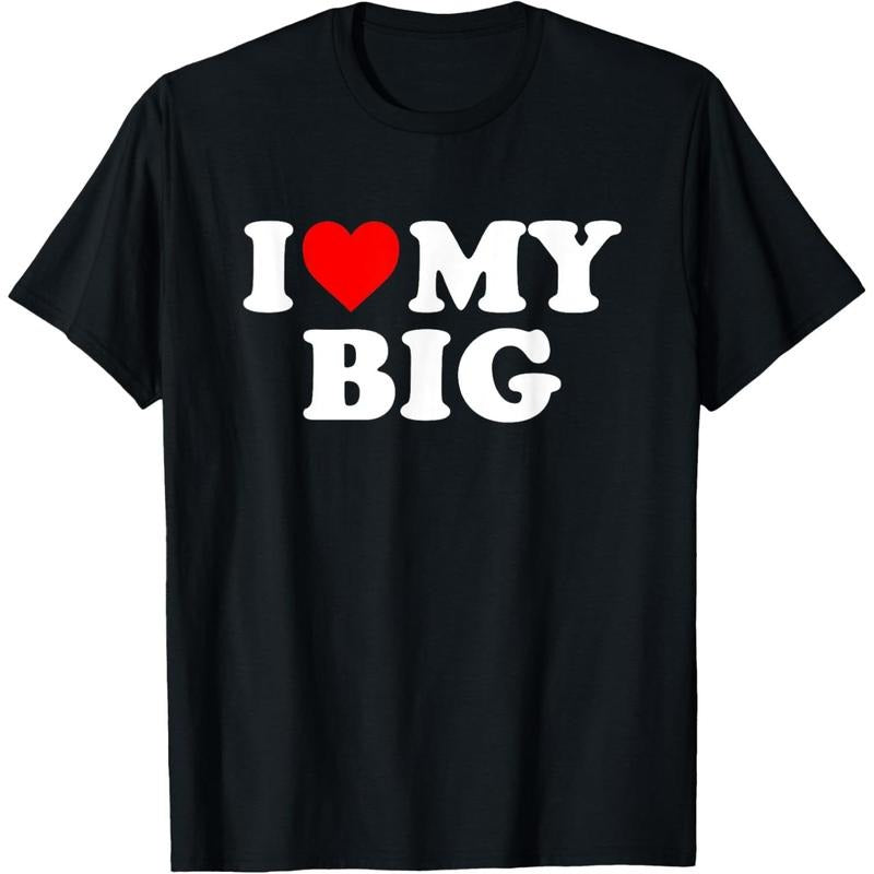 I love my BIG T-Shirt made in usa Hoodie, Sweatshirt | GrindPrints.com