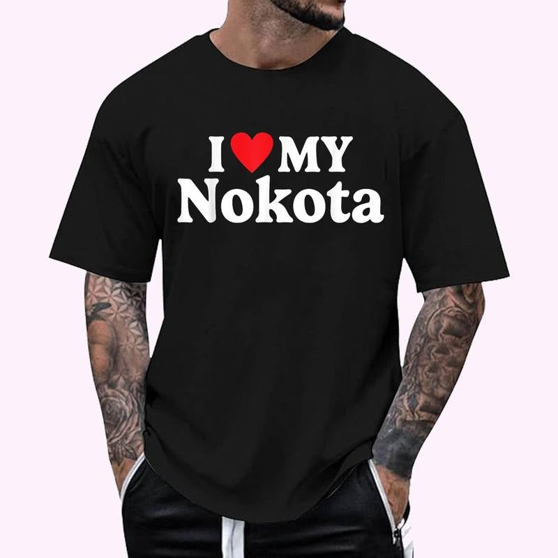 I love my Nokota Funny T-Shirt
