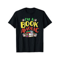 I'm A Bookaholic Shirt, Books Shirts, Love Reading T-Shirt, 100% Cotton, Thanksgiving Christmas New Year Gift for Men...