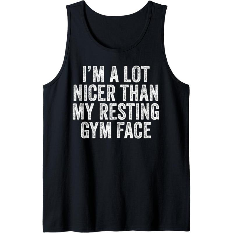 I'm A lot Nicer Than My Resting Gym Face Funny Workout Tank Top MADE IN USA T-Shirts, Hoodie, Sweatshirt | GrindPrints.com