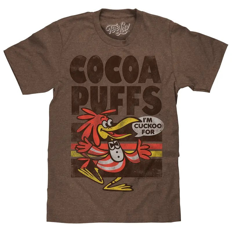 "I'm Cuckoo For Cocoa Puffs" T-shirt - Brown Hoodie, Sweatshirt | GrindPrints.com