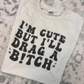 I'm Cute Graphic Tee Hoodie, Sweatshirt | GrindPrints.com
