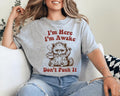 I'm Here I'm Awake Don't Push It Unisex Shirt, Funny Graphic Tee Available in Long Sleeve, Raglan or Short Sleeve Hoodie,...