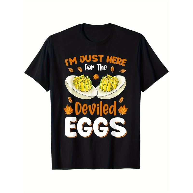 I'M Just Here Deviled Eggs Halloween Thanksgiving Friends Family S XXXL Black Made Usastyle{N002}3 T-Shirts, Hoodie, Sweatshirt