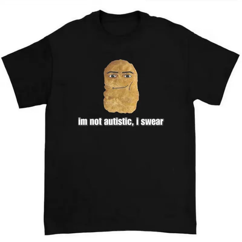 I'm Not Autistic I Swear Tee Featuring Bold and Playful Meme Humor Design Hoodie, Sweatshirt | GrindPrints.com
