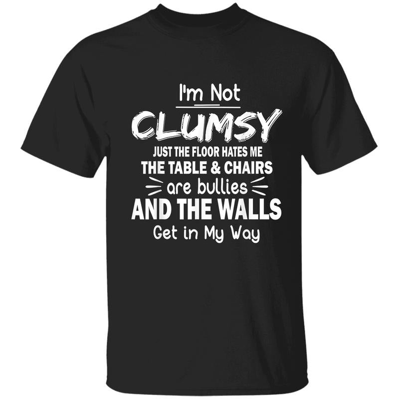 I'M Not Clumsy Funny Saying Humor Sarcastic People Who Trip Over Air Relatable Meme Shirt Casual T-Shirts, Hoodie, Sweatshirt