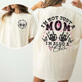I'm Not Just A Mom I'm Also A Biitch Two Sides Tshirt Sweatshirt, Cool Mom Shirt, Funny Mama Tee, Unisex Sweater Pullover...