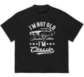 I'M Not Old I'M Classic Funny Car Comfort Pair Anything T-Shirts, Hoodie, Sweatshirt