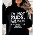 I'm Not Rude, Funny Hoodie Casual Street Style Fleece Fabric Pullover Hooded Sweatshirt for Women for Men, Perfect Gift...