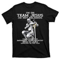 I'm On Team Jesus Christ Christian T-Shirt Menswear Top Hoodie, Sweatshirt | GrindPrints.com