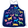 I'm Only Talking To My Dog Today Apron Funny Pet Puppy Animal Lover Graphic Novelty Smock Funny Graphic Kitchenwear Dog ...