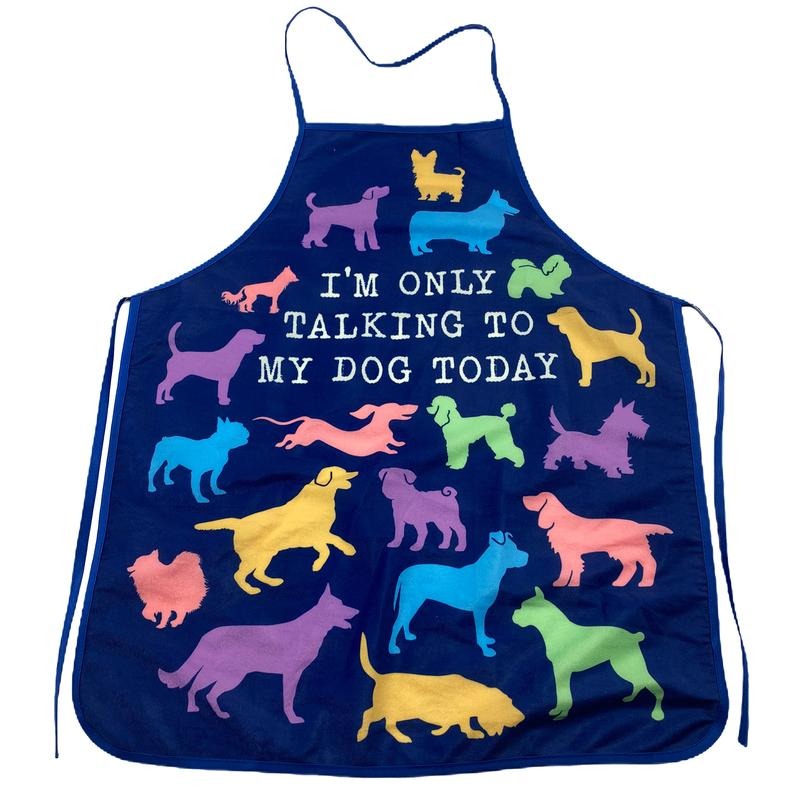 I'm Only Talking To My Dog Today Apron Funny Pet Puppy Animal Lover Graphic Novelty Smock Funny Graphic Kitchenwear Dog ...