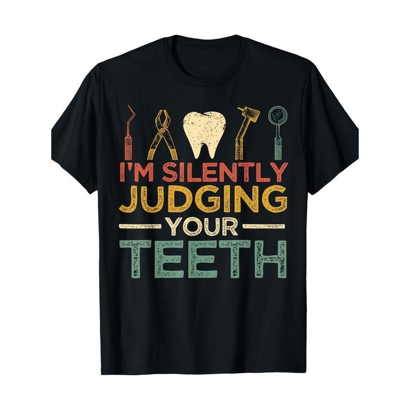 I'm Silently Judging Your Teeth Funny Dentist T-Shirt Made in USA Hoodie, Sweatshirt | GrindPrints.com