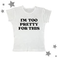 I'm Too Pretty For This Baby Tee, Y2k Top Women Streetwear Shirt, Casual Cotton Short Sleeve, Gothic Emo Girl Tops,...