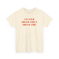 I'm Your Dream Girl's Dream Girl Tee Shirt, Chappell Roan Shirts For The Girls, Bachelorette Shirt, Rambling Goods, Lgbtq...