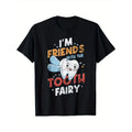 I'M Friend Tooth Fairy'S Fun Dental Assistant Made USA T-Shirts, Hoodie, Sweatshirt