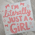 I'm literally just a girl bow Graphic tee or Sweatshirt Hoodie | GrindPrints.com