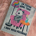 I'm staying home today Gildan Graphic Tee Hoodie, Sweatshirt | GrindPrints.com
