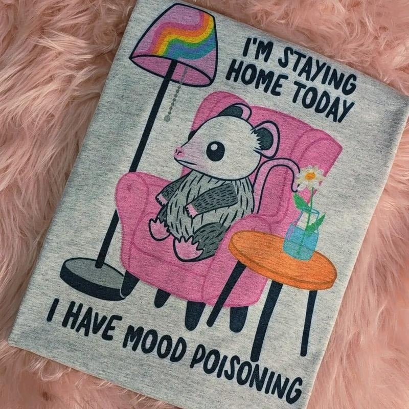 I'm staying home today Gildan Graphic Tee Hoodie, Sweatshirt | GrindPrints.com