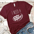 I need a Dr. Pepper Tshirt, Trendy Sweatshirt, Funny Dr Pepper Lover Gift trendy minimalistic Shirt, Dr Pepper Tee Unisex...