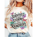 I'Ve Survived Too Many Storms Be Bothered Raindrops Inspirational Motivational Positivity Quote T-Shirts, Hoodie, Sweatshirt