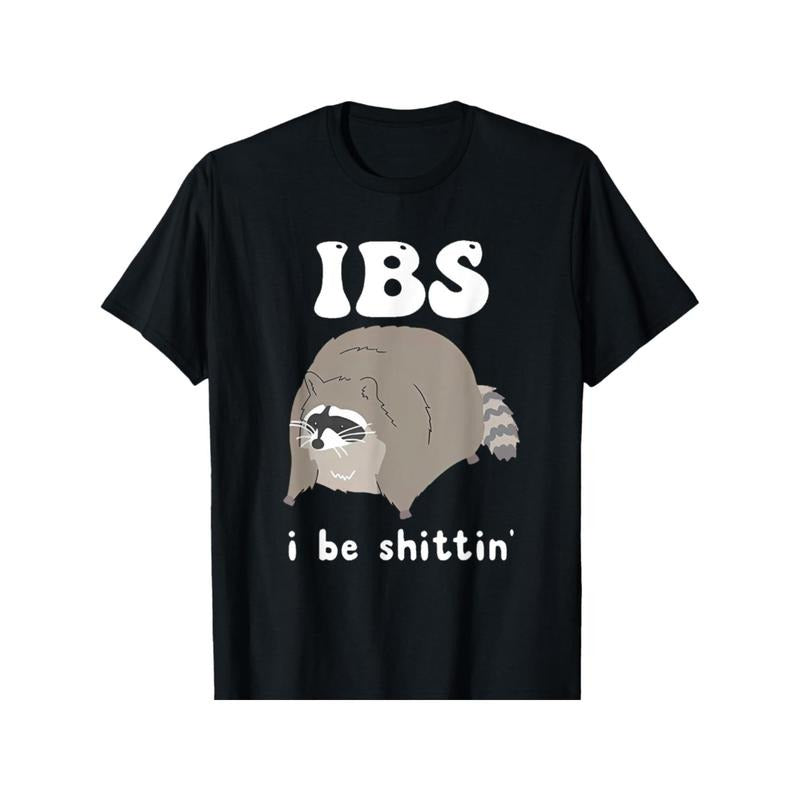 IBS I Be Shittin' - Raccoon Funny T-Shirt made in usa Hoodie, Sweatshirt | GrindPrints.com