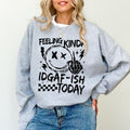 IDGAF Mood Sweatshirt, Sarcastic Women Mood Crewneck, Feeling Kinda IDGAF-ish Today Long Sleeves Pullover, Funny Women...
