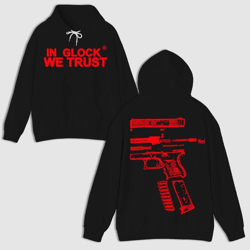 IN GLOCK WE TRUST DOUBLE SIDE BLACK VERSION HOODIE Menswear Sweaters T-Shirts, Sweatshirt | GrindPrints.com