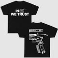 IN GLOCK WE TRUST DOUBLE SIDE MULTI COLOR SHIRT Menswear Top New Design Streetwear Hoodie, Sweatshirt | GrindPrints.com