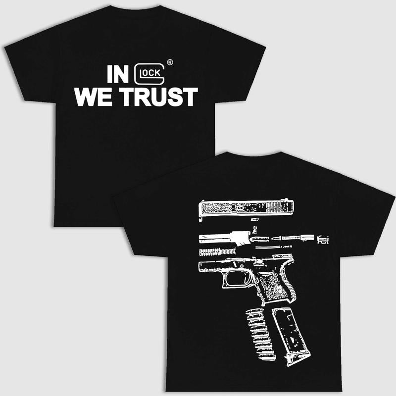 IN GLOCK WE TRUST DOUBLE SIDE MULTI COLOR SHIRT Menswear Top New Design Streetwear Hoodie, Sweatshirt | GrindPrints.com