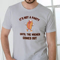 'S NOT PARTY UNTIL WIENER COMES OUT Menswear T-Shirts, Hoodie, Sweatshirt