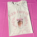 Iced Coffee Social Club Comfort Colors T-Shirt Hoodie, Sweatshirt | GrindPrints.com