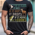If It Flies It Dies Hunting and Fishing Unisex Shirt, Outdoorsman Outfits, Hunting Graphic Tee Outdoors Wear Tops Hoodie,...