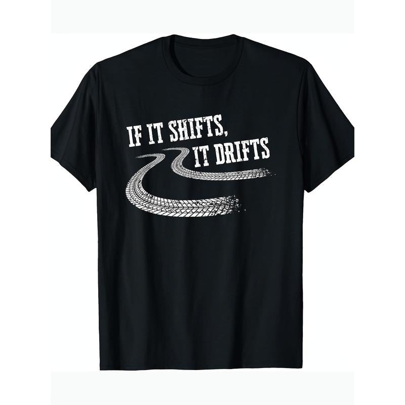 If It Shifts It Drifts Funny Racing Car Mechanic Gift T-Shirt220g made in usa T-Shirts, Hoodie, Sweatshirt | GrindPrints.com