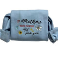 If Mothers Were Flowers, I'd Pick You" Embroidered Sweatshirt. Long Sleeve Top for Mother's Day and Valentines Day-...