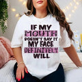 If My Mouth Doesn't Say It DTF Transfers - THIS IS NOT A SHIRT Hoodie, Sweatshirt | GrindPrints.com