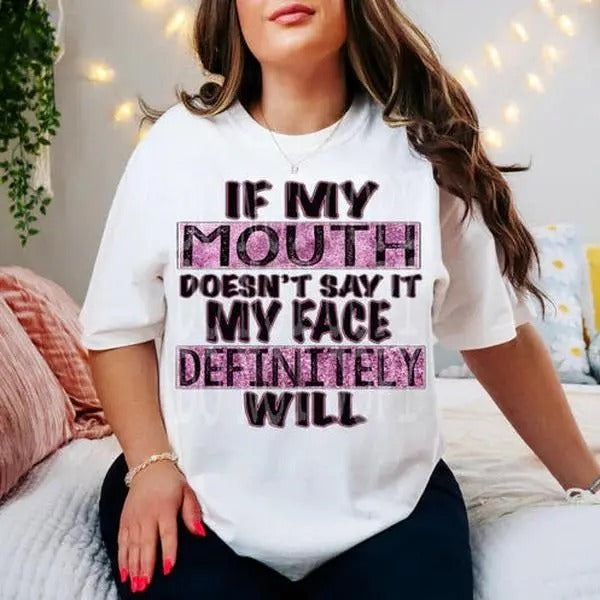 If My Mouth Doesn't Say It DTF Transfers - THIS IS NOT A SHIRT Hoodie, Sweatshirt | GrindPrints.com